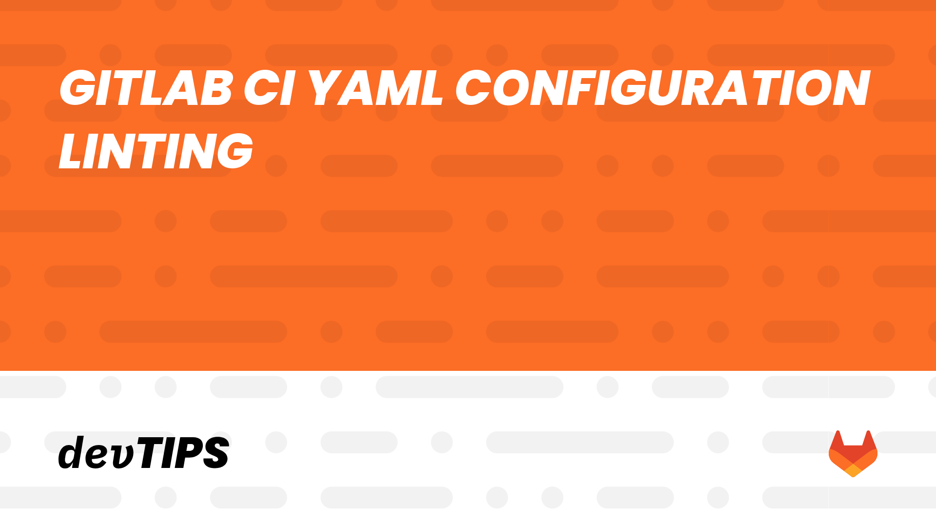 gitlab-ci-yaml-configuration-linting