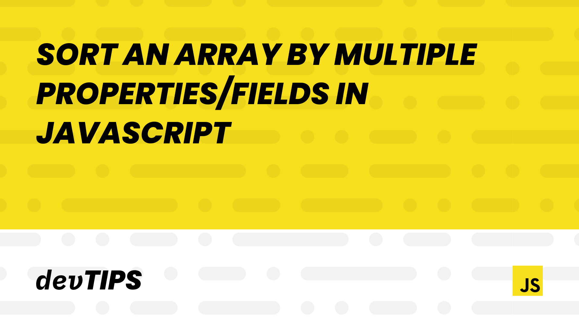 sort-an-array-by-multiple-properties-fields-in-javascript