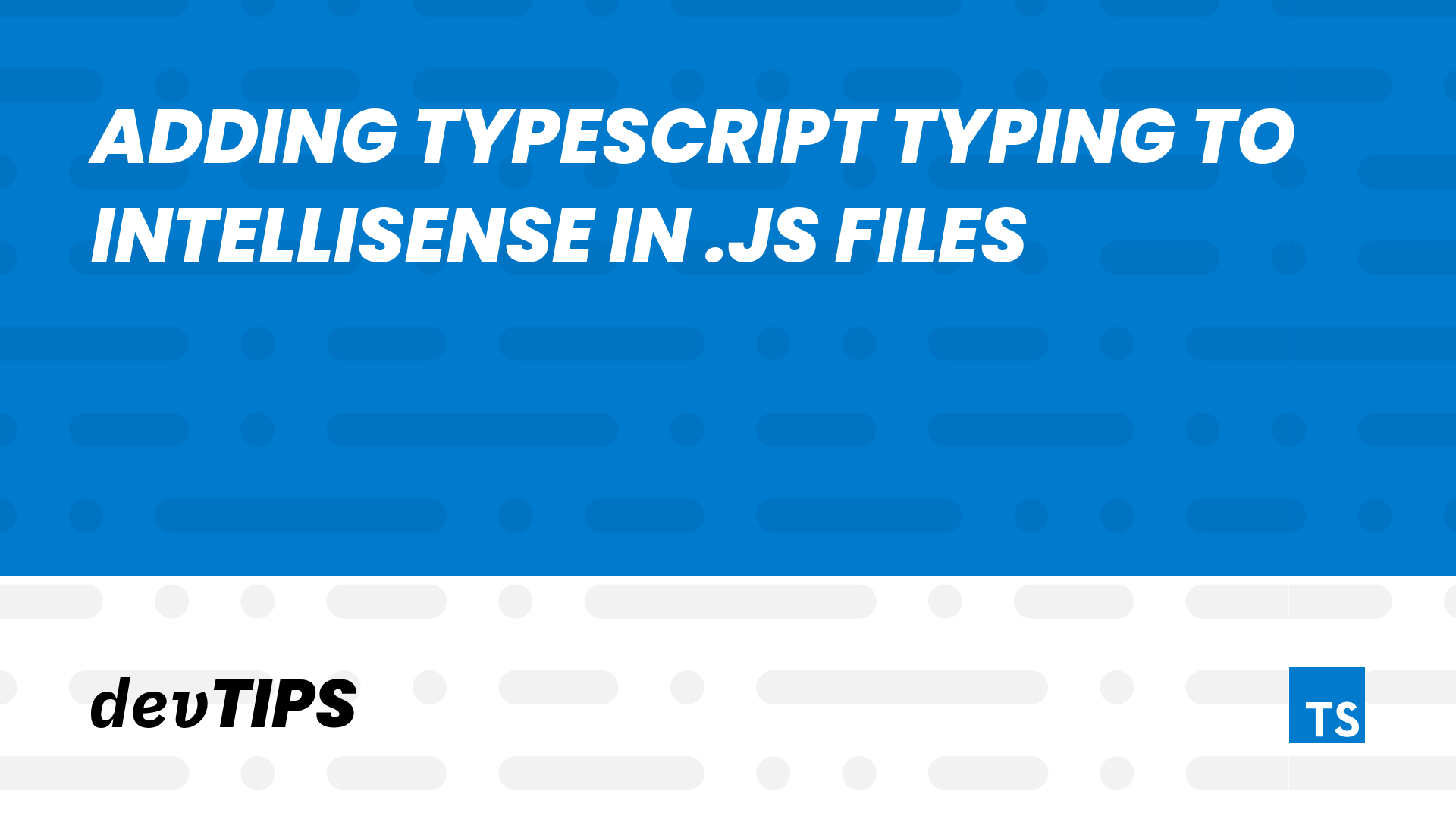 adding-typescript-typing-to-intellisense-in-js-files